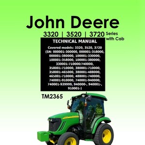 Puede incluir: Un tractor John Deere verde y amarillo con cabina, sobre un fondo verde claro. La imagen incluye el texto "John Deere" y "3320 | 3520 | 3720 Series TECHNICAL MANUAL with Cab". También se enumeran los números de modelo y serie.