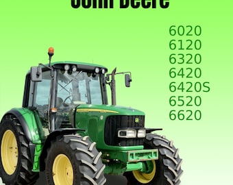 John Deere 6020 6120 6320 6420 6420S 6520 6620 Service Manual