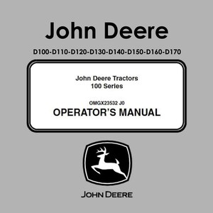 John Deere D100 D110 D120 D130 D140 D150 D160 D170 Operators manual