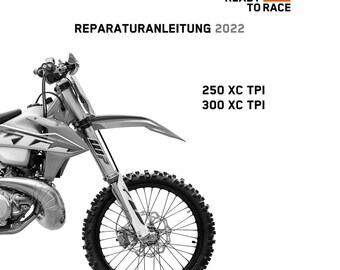 2022 KTM 300 XC TPI Reparaturanleitung