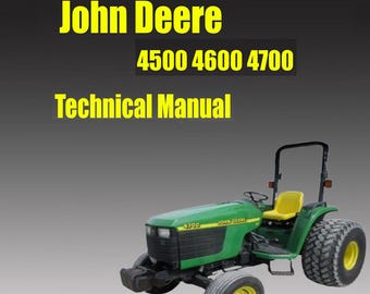 Technical Manual John Deere 4700 4600 4500
