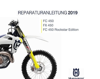 2019 Husqvarna FX 450 Reparaturanleitung