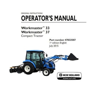 May include: An Operator's Manual for Workmaster 33 and 37 Compact Tractors. The cover features a blue tractor with a front loader. The manual includes the text "Original Instructions" and "Operator's Manual."