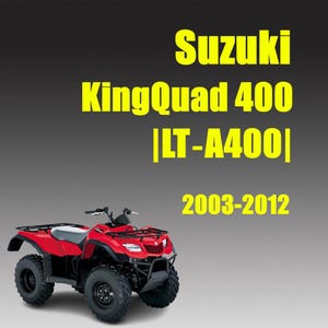 May include: A red Suzuki KingQuad 400 ATV, model LT-A400, with black tires and a black rack. The ATV is set against a gray gradient background. The text "Suzuki KingQuad 400 |LT-A400| 2003-2012" is in yellow.
