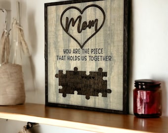 Custom puzzle piece mom sign I You are the pieces that holds us together sign I Personalized gifts for mom I Mothers day gift I Grandma gift