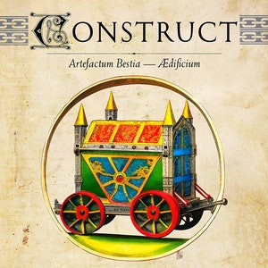 Puede incluir: Una ilustración vintage de un carro fantástico y ornamentado con ruedas y una estructura en forma de torre. El carro es verde, azul y rojo con detalles dorados. El texto "CONSTRUCT Artefactum Bestia - Ædificium" está en la parte superior de la imagen. El texto "The Nine Knights of the Temple chanced upon an ancient conveyance wrought of the highest art and science. Its construction required great knowledge of the laws of Numbers, of Matter, and of Spirit." está debajo de la imagen. El texto "Bestiarium Cultorum. 2022. Les mystères de la cathédrale de Chartres. L. Charpentier, 1966. The Cultic Bestiary, MMXXII. X/X" está en la parte inferior de la imagen.