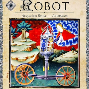 May include: An illustrated card featuring the word "ROBOT" at the top. The image depicts a mechanical automaton with large wheels, gears, and a figure in a red cloak. Text at the bottom describes the automaton and its origins.