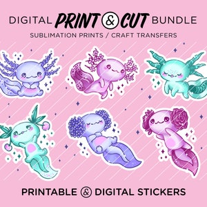 Cute Kawaii Axolotl, Printable Stickers, Sublimation Prints, PNG Bundle, Digital Planner Stickers, GoodNotes, DTG, Print and Cut