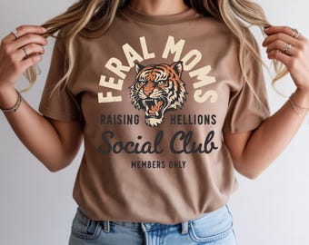 Feral Moms Tiger Head Raising Hellions Social Club T-shirt