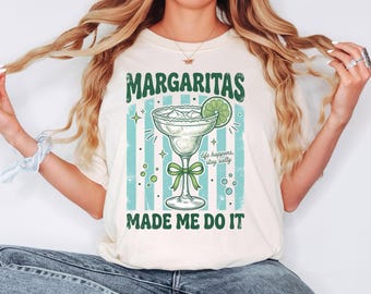 Margaritas Made Me Do It T-Shirt | Margarita Cocktail Tee