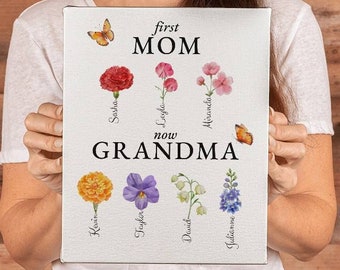 First Mom Now Grandma, Mothers Day Gift, Personalized Grandkid and Kids Name Birth Flowers, Gift for Her, Grandma Gift, Wrapped Canvas