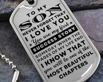 An meinen Sohn Geschenk von Mama, nie vergessen, ich liebe dich, du bist meine erste Erfolgsgeschichte inspirierende Männer Dog Tag Halskette, Abschlussfeier, Geburtstag