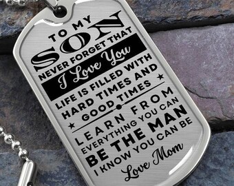 To My Son Gift From Mom, Be The Man I Know You Can Be, Inspirational Encouragement Men Dog Tag Necklace Jewelry, For Birthday, Graduation