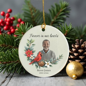 Forever in Our Heart Custom Memorial Ornament, In Memory of Loved One, Remembrance Gift, Sympathy Christmas Decor, Loss of Husband, Dad, Mom