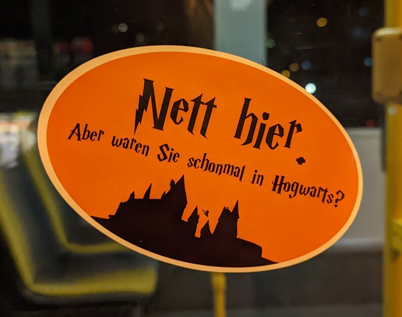 Aufkleber Nett hier aber waren Sie schonmal in Hogwarts Etsy.de