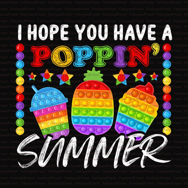 Have A Poppin Summer Free Printable Have A Poppin Summer Free Printable