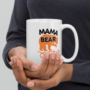 Mama Bear Coffee Mug, Gift For Mama, Mama Coffee Mug, Mama Bear Gift, Birthday  And Mothers Day Gift
