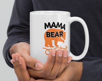 Mama Bear Coffee Mug, Gift For Mama, Mama Coffee Mug, Mama Bear Gift, Birthday  And Mothers Day Gift
