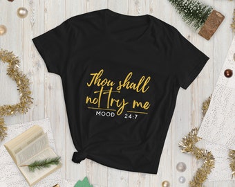 Thou Shall Not try Me Shirt - Funny Mom Shirt - Gift for Wife - Mama Shirt - First Mother's Day - Gifts for Women