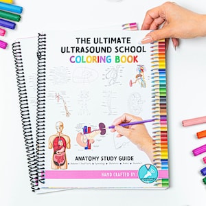 May include: A spiral bound coloring book with the title "The Ultimate Ultrasound School Coloring Book". The cover features a colorful anatomical illustration of a human body and the text "Anatomy Study Guide" with a list of body parts. The book is hand-crafted by "Sondgrapher".