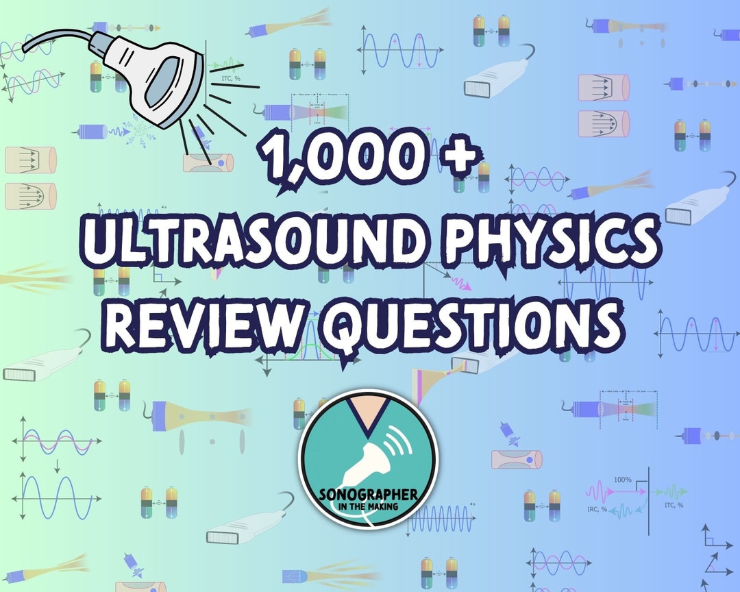 Ultrasound Physics, Sonographer, SPI Study Notes, SPI Exam, Physics