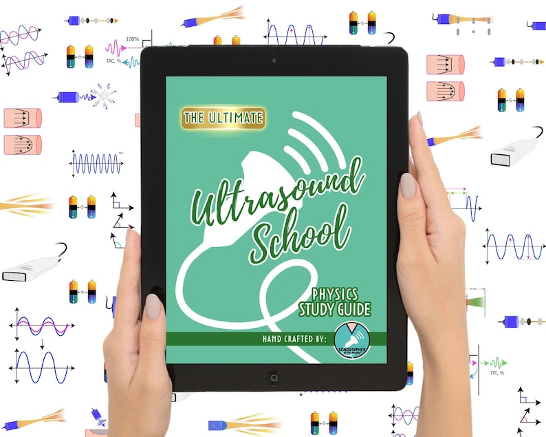 Op de afbeelding: Een tabletcomputer die een groene en witte afbeelding toont met de tekst "The Ultimate Ultrasound School" en "Physics Study Guide". De afbeelding toont een gestileerde echografie-sonde en golven. De tekst "Hand Crafted By: Sonographers in the Making" is ook zichtbaar.