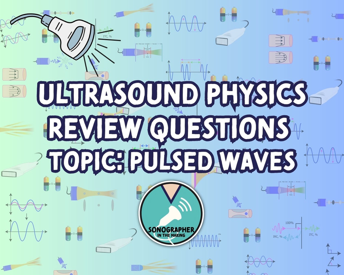 Ultrasound Physics SPI Review Questions Sonography SPI Exam Etsy