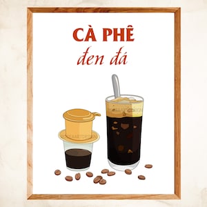 Ca Phe Den Da, Café, Vietnam Vintage Essen Poster, Kunst Dekor Retro, geeiste schwarzer Kaffee, Vietnam Kaffee, sofort download, bedruckbar