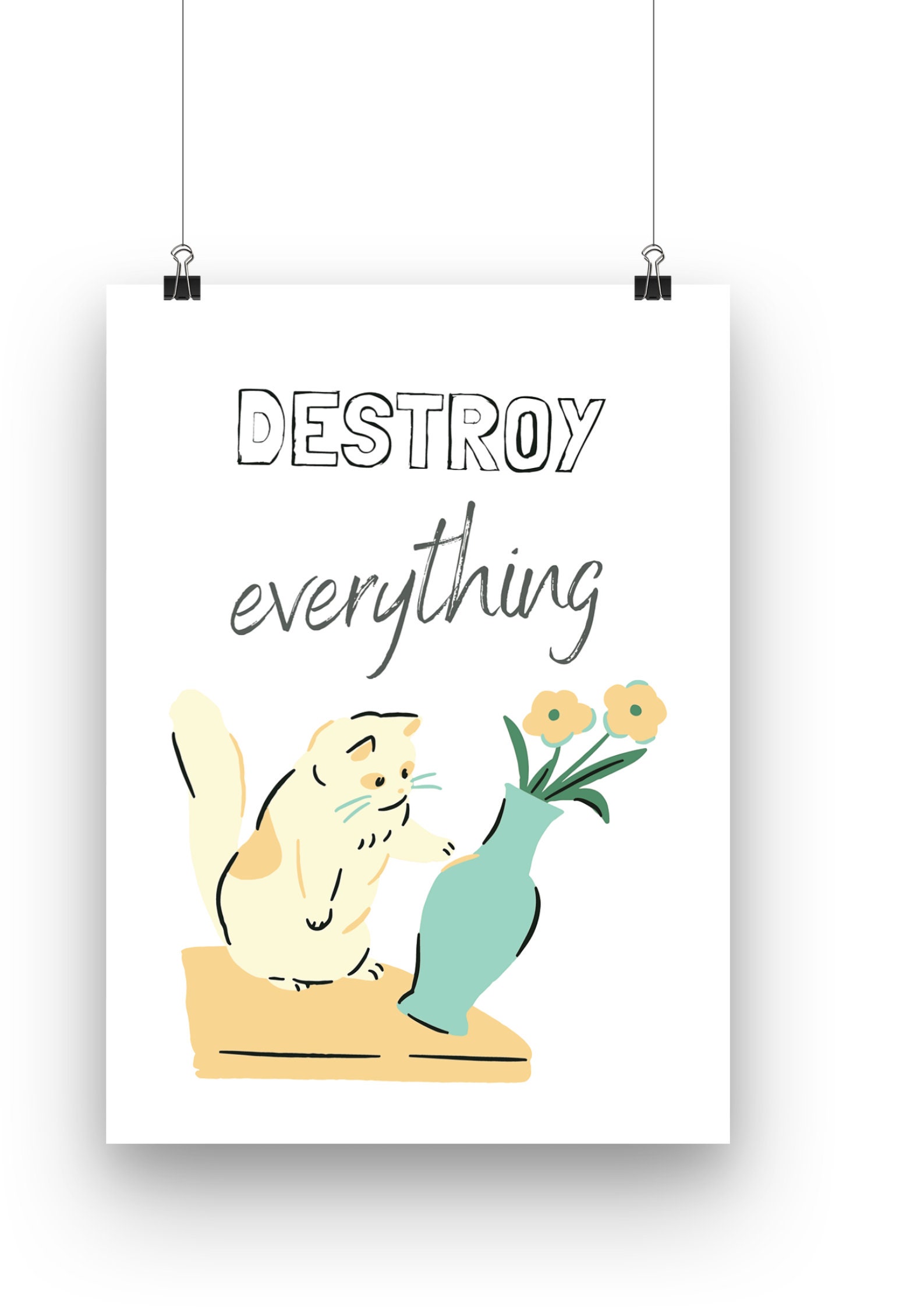 Destroy Everything Poster Cats Picture Gifts for cat Etsy