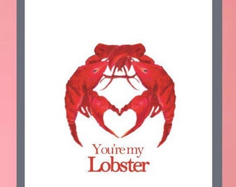You’re My Lobster A4 Print on flecked, recycled card