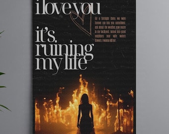 it’s ruining my life – Music-Inspired Lyric Art Print, Emotional Digital Download