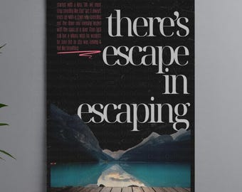 Escape in Escaping – Music-Inspired Lyric Art Print, Emotional Digital Download