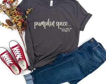 Pumpkin Spice - Chemises d’automne - Chemises d’automne mignonnes - Chemise d’automne pour femmes - Chemise d’automne - Chemise de mot d’automne - Chemise d’automne - T d’automne - Tee graphique