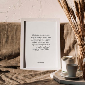 John Steinbeck Quote Print, I believe a strong woman may be stronger than a man, East of Eden Poster