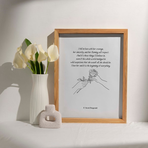 F Scott Fitzgerald Quote Print, I love her and it is the begining of everything, Love Letter, Romantic Gift for Girlfriend