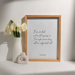 Jane Eyre Quote Print: Charlotte Bronte, Independent Will (Digital Download)