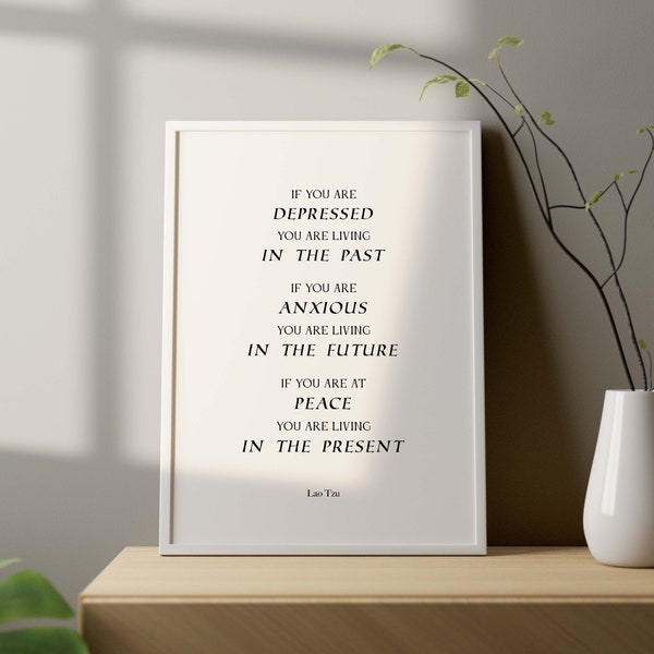 Lao Tzu Quote Print, If you are at peace you are living in the present, Taoism Poster, Philosophy Wall Decor