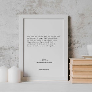 Shakespeare-Zitat, Ein Sommernachtstraum, Liebe schaut nicht mit den Augen, aber mit dem Verstand an