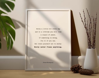 Ernest Hemingway Quote Print: Worry Quote (Digital Download)