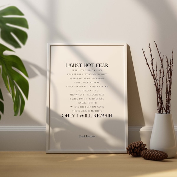 Frank Herbert Quote, I Must Not Fear, Fear Is The Mind Killer, Litany Against Fear, Dune Poster Wall Art