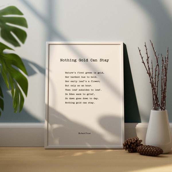 Robert Frost Poem Print, Nothing Gold Can Stay, Nature’s first green is gold