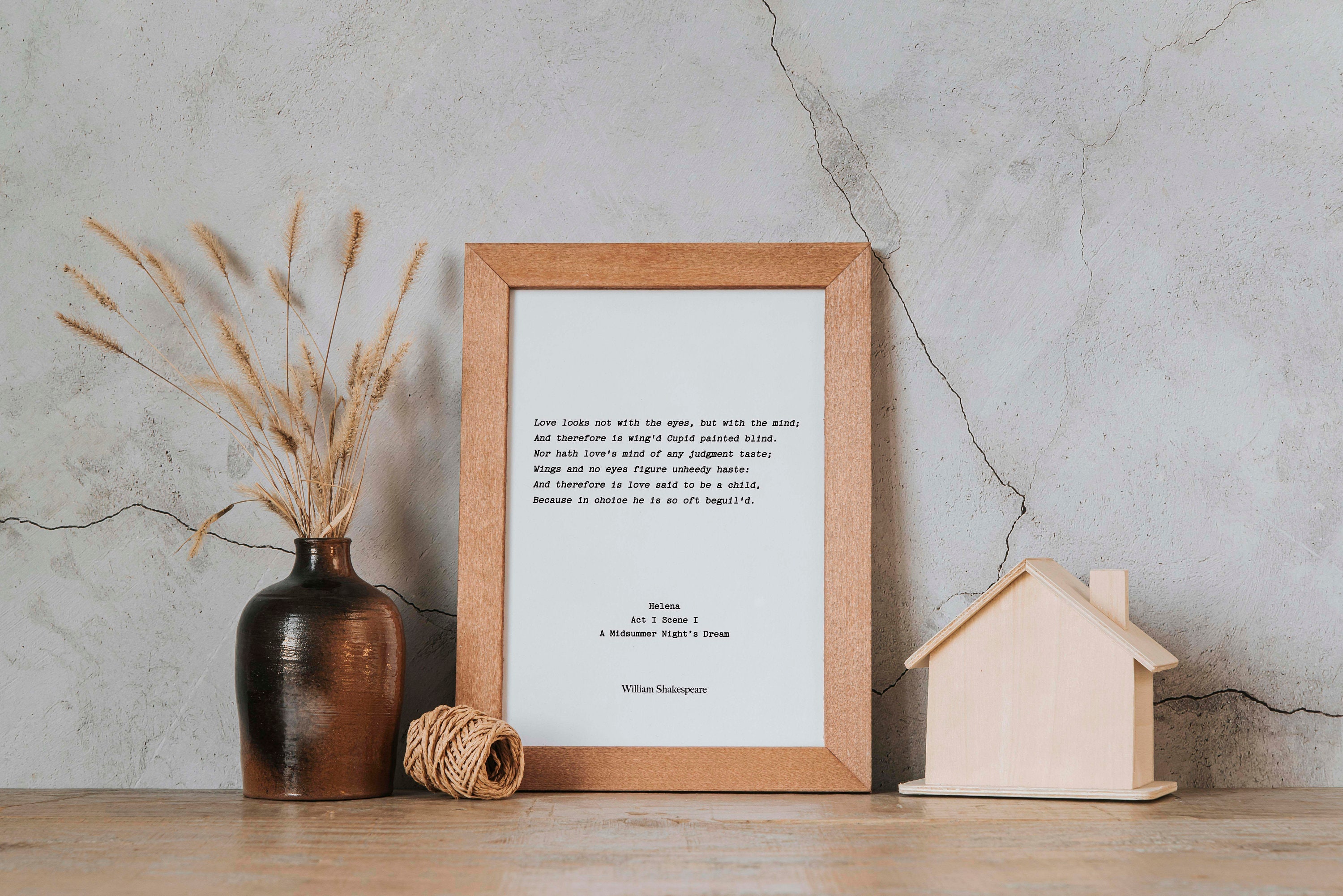 Shakespeare Quote, A Midsummer Night's Dream, Love Looks Not With