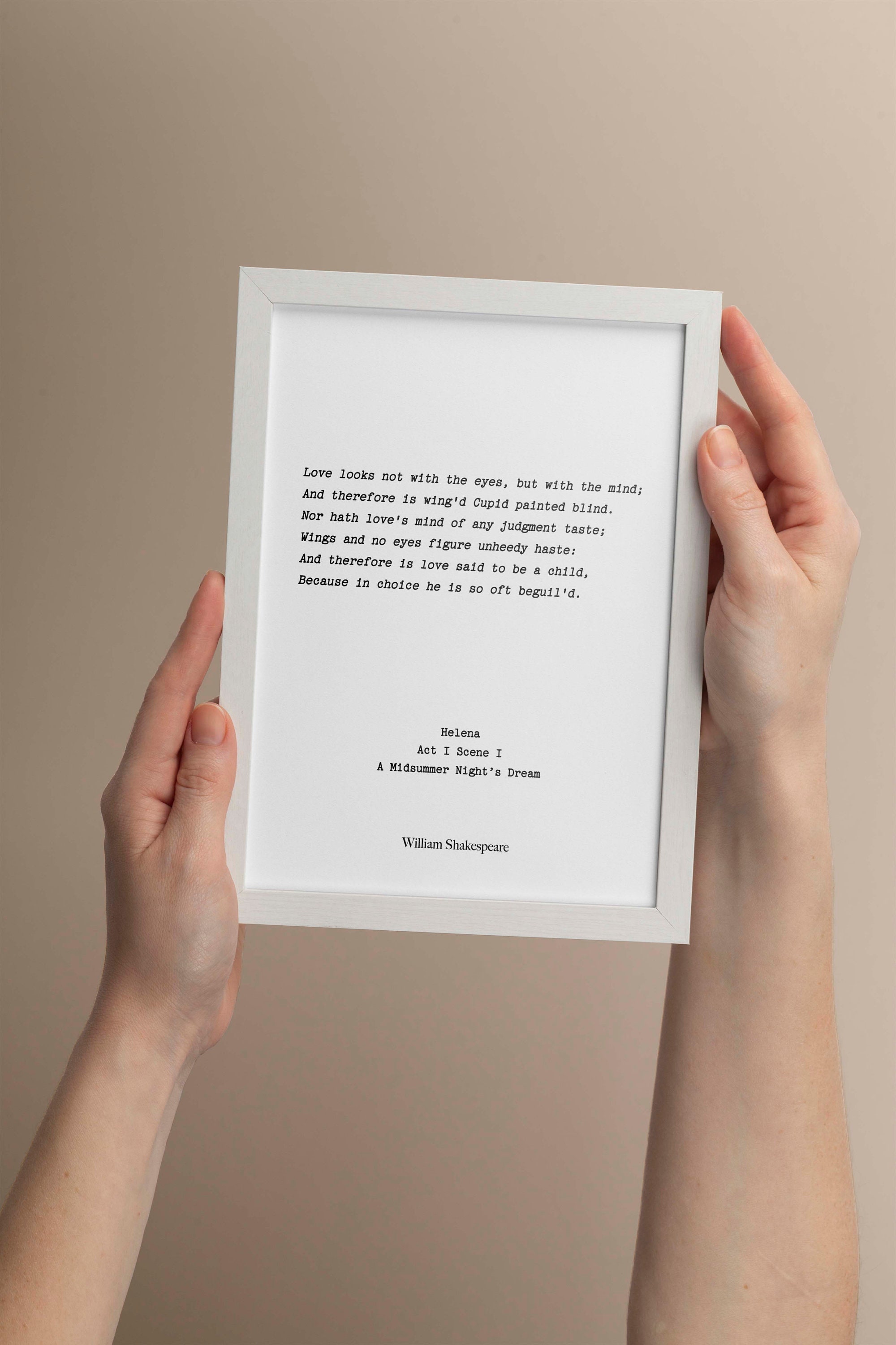 Shakespeare Quote, A Midsummer Night's Dream, Love Looks Not With