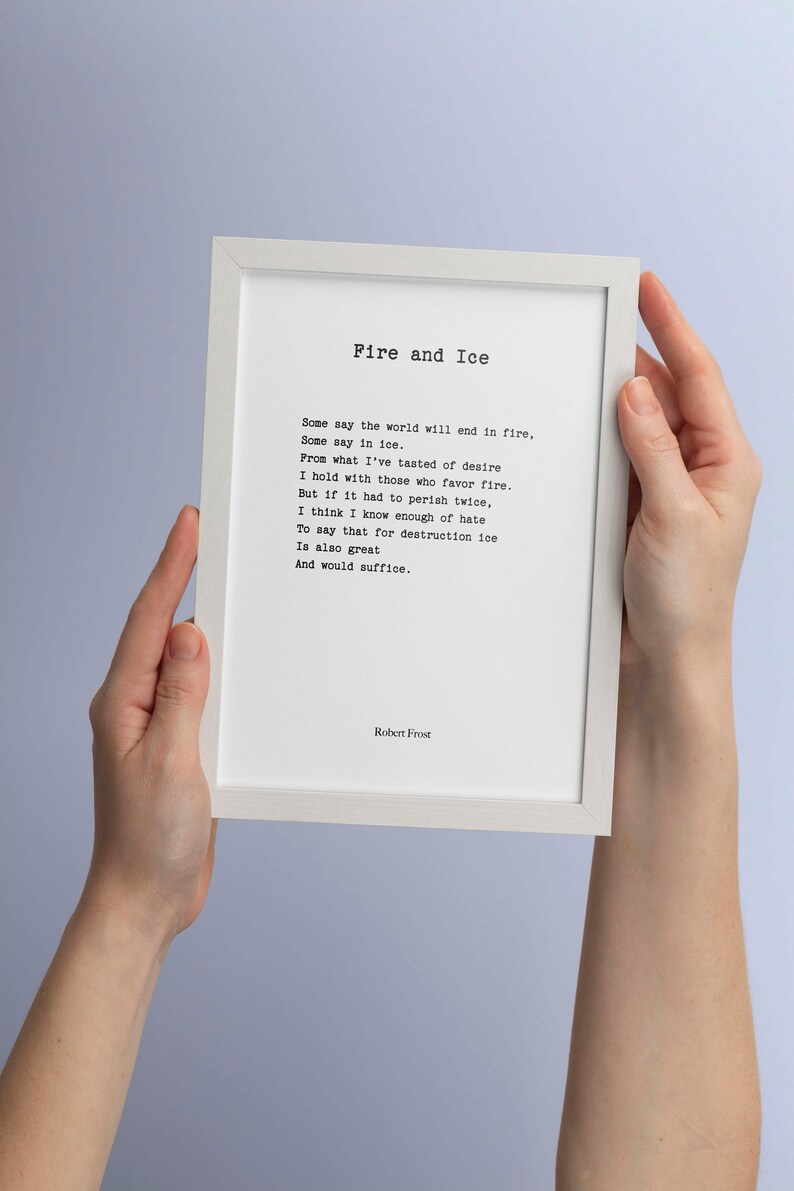 Robert Frost Poem Print: Fire and Ice Poetry Wall Art (digital Download ...