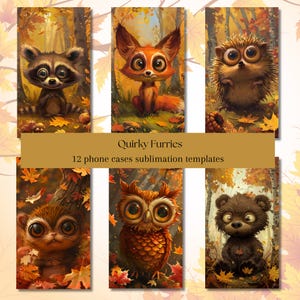 May include: Twelve phone case sublimation templates featuring whimsical animal illustrations. Each design showcases a different animal, including a raccoon, fox, hedgehog, owl, and bear, set against a backdrop of autumn leaves.