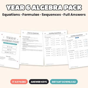 Year 6 Algebra Worksheets, Solving Equations, Formulae, Sequences & nth Term, Two Unknowns, KS2 SATs Maths Practice with Answers, A4 PDF