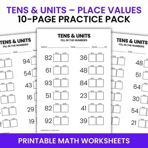 May include: Printable maths worksheets for learning place values, with the text "TENS & UNITS - PLACE VALUES 10-PAGE PRACTICE PACK". The worksheets have fill-in-the-number exercises.