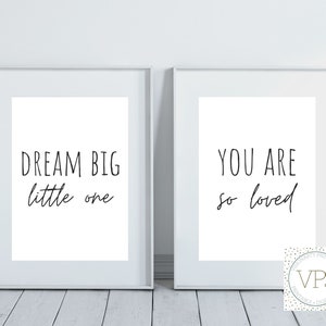 Dream Big Little One, You Are So Loved, Nursery Wall Art, Neutral Nursery Decor, Playroom Print, Kid Room Printable, Love Sign, Kid Quotes