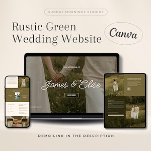 May include: A digital mockup of a wedding website design, shown on a laptop, tablet, and smartphone. The website has a rustic green theme, with the text "Rustic Green Wedding Website" and the names "James & Elise". The Canva logo is also visible.