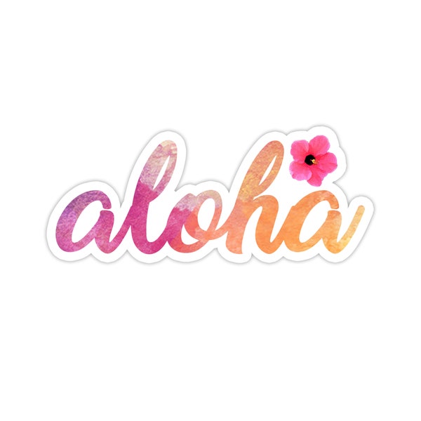 Aloha vinyl sticker, Quote sticker, Hawaii sticker, water resistant sticker, water bottle sticker, laptop sticker